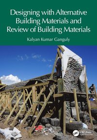 bokomslag Designing with Alternative Building Materials and Review of Building Materials