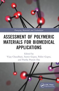 bokomslag Assessment of Polymeric Materials for Biomedical Applications