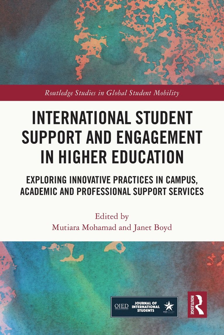 Mutiara Mohamad, Janet Boyd - International Student Support and Engagement in Higher Education, Inbunden