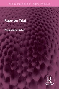 bokomslag Rape on Trial