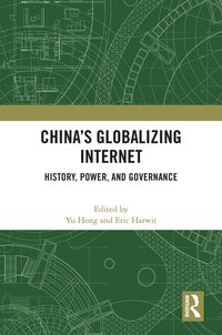 bokomslag China's Globalizing Internet