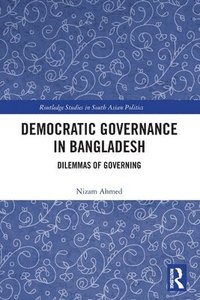 bokomslag Democratic Governance in Bangladesh