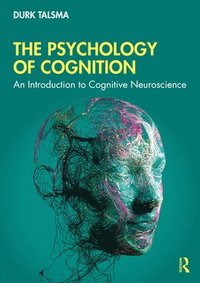bokomslag The Psychology of Cognition