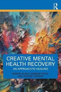 bokomslag Creative Mental Health Recovery