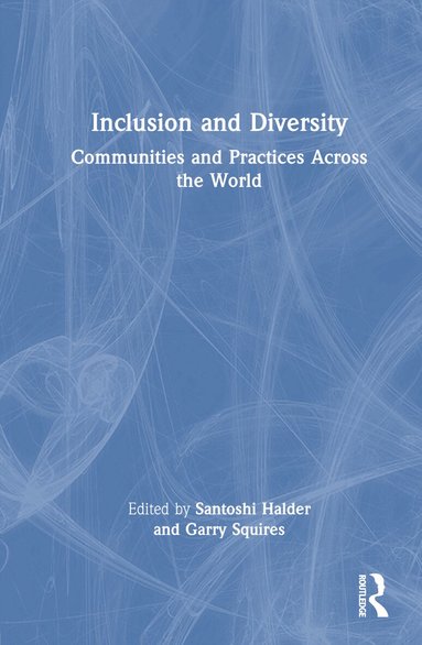 Santoshi Halder, Garry Squires - Inclusion and Diversity, Inbunden