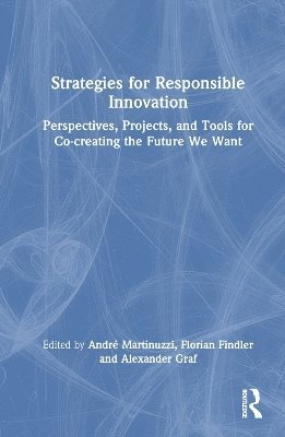 Strategies for Responsible Innovation 1