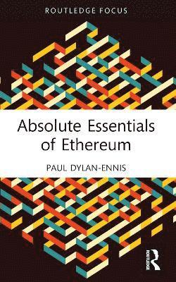 bokomslag Absolute Essentials of Ethereum