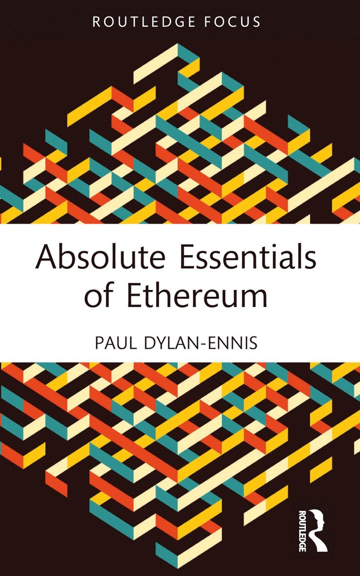 Paul Dylan-Ennis - Absolute Essentials of Ethereum, Häftad