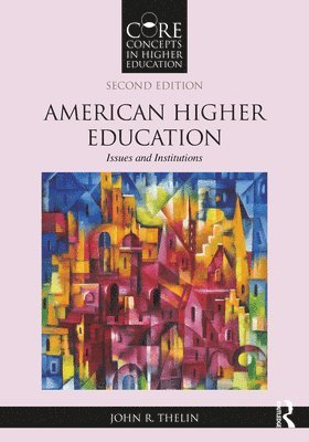 bokomslag American Higher Education