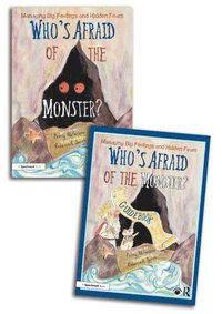 bokomslag Who's Afraid of the Monster? A Storybook and Guidebook for Managing Big Feelings and Hidden Fears