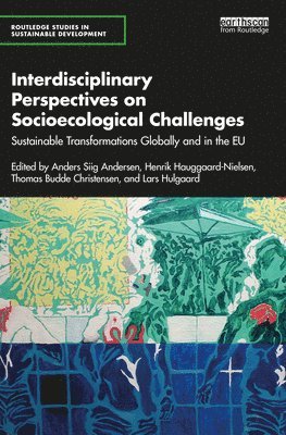 Interdisciplinary Perspectives on Socioecological Challenges 1