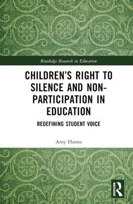 bokomslag Children's Right to Silence and Non-Participation in Education