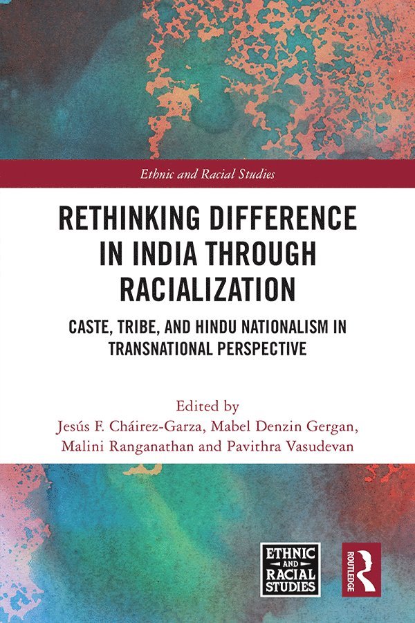 Rethinking Difference in India Through Racialization 1