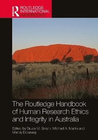 bokomslag The Routledge Handbook of Human Research Ethics and Integrity in Australia