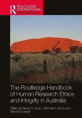 The Routledge Handbook of Human Research Ethics and Integrity in Australia 1
