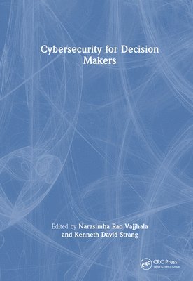 Cybersecurity for Decision Makers 1
