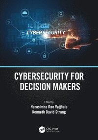 bokomslag Cybersecurity for Decision Makers