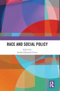 bokomslag Race and Social Policy