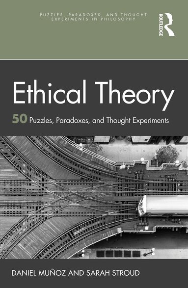 Daniel Muñoz, Sarah Stroud - Ethical Theory, Häftad