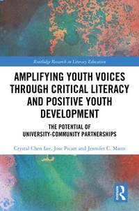 bokomslag Amplifying Youth Voices through Critical Literacy and Positive Youth Development