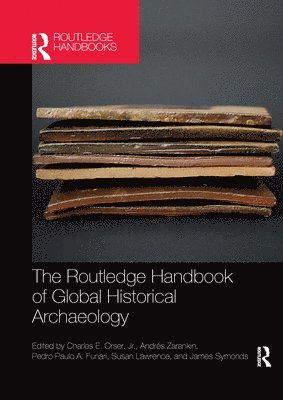 The Routledge Handbook of Global Historical Archaeology 1