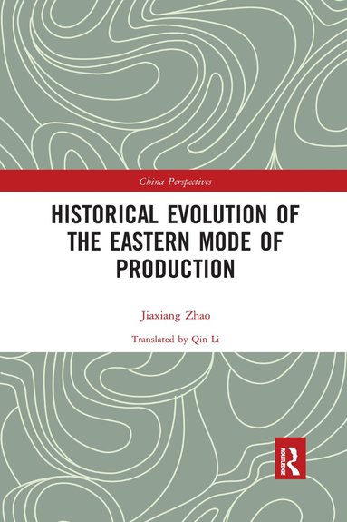 bokomslag Historical Evolution of the Eastern Mode of Production