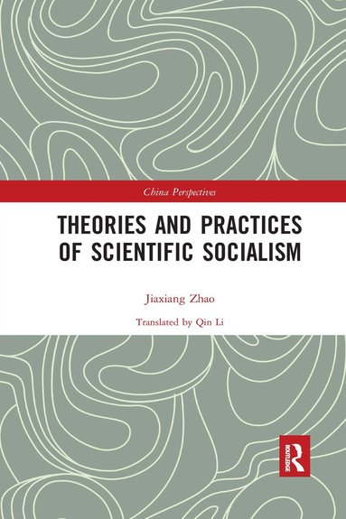 bokomslag Theories and Practices of Scientific Socialism