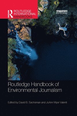David B. Sachsman, JoAnn Myer Valenti, Joann Myer Valenti - Routledge Handbook of Environmental Journalism, Häftad