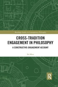 bokomslag Cross-Tradition Engagement in Philosophy