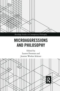 bokomslag Microaggressions and Philosophy