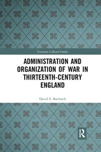 bokomslag Administration and Organization of War in Thirteenth-Century England