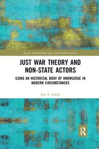 bokomslag Just War Theory and Non-State Actors