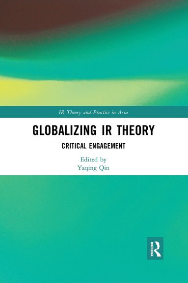 bokomslag Globalizing IR Theory