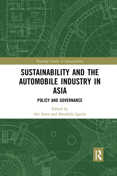 bokomslag Sustainability and the Automobile Industry in Asia