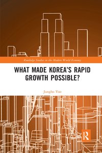 bokomslag What Made Korea's Rapid Growth Possible?
