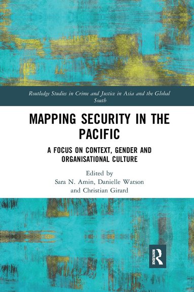 Sara Amin, Danielle Watson, Christian Girard - Mapping Security in the Pacific, Häftad