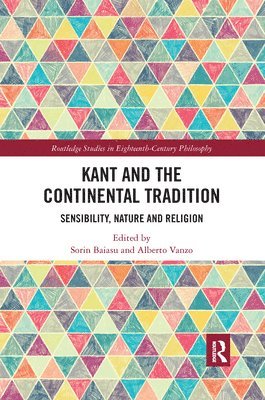 Sorin Baiasu, Alberto Vanzo - Kant and the Continental Tradition, Häftad