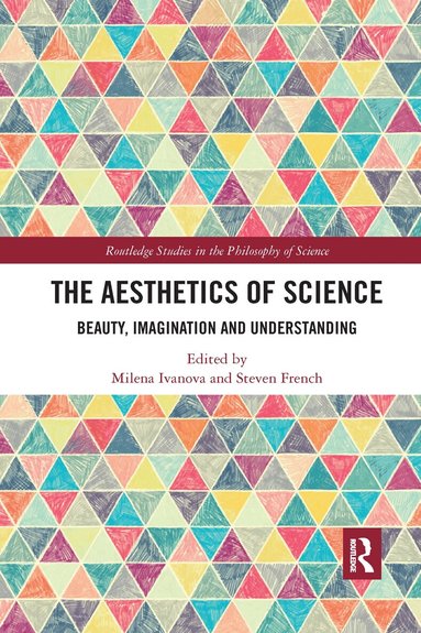 Milena Ivanova, Steven French - Aesthetics of Science, Häftad