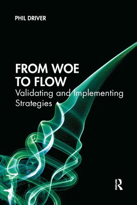 bokomslag From Woe to Flow