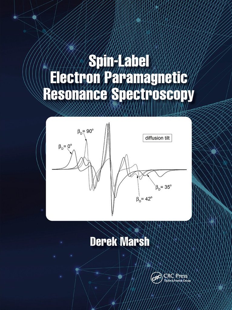 Derek Marsh - Spin-Label Electron Paramagnetic Resonance Spectroscopy, Häftad