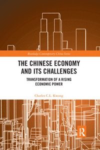 bokomslag The Chinese Economy and its Challenges