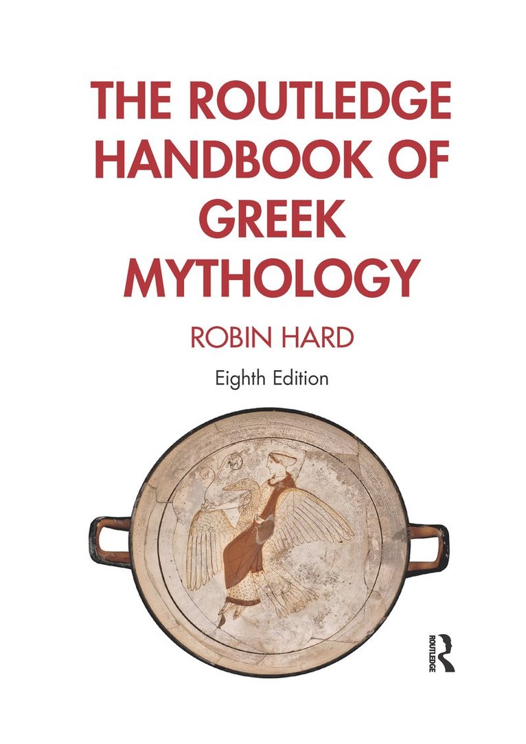 Routledge Handbook of Greek Mythology