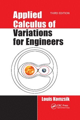 Applied Calculus of Variations for Engineers, Third edition 1