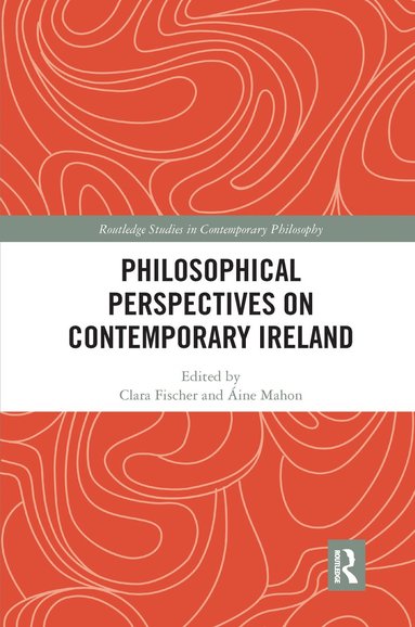 bokomslag Philosophical Perspectives on Contemporary Ireland