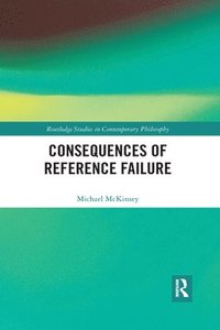 bokomslag Consequences of Reference Failure