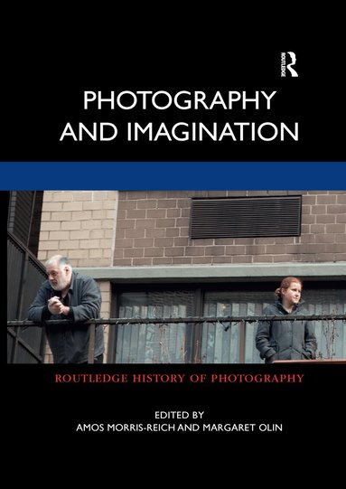 Amos Morris-Reich, Margaret Olin - Photography and Imagination, Häftad