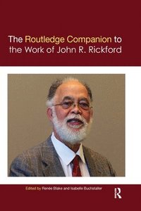 bokomslag The Routledge Companion to the Work of John R. Rickford