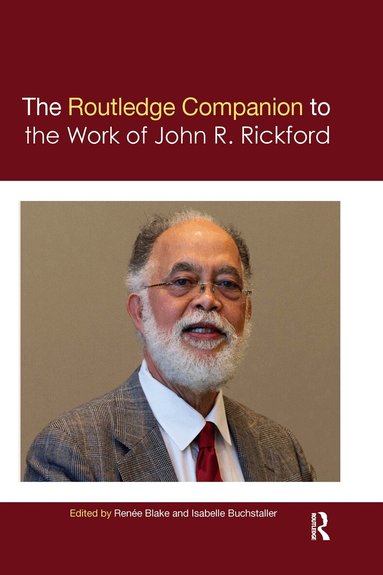 Renée Blake, Isabelle Buchstaller - Routledge Companion to the Work of John R. Rickford, Häftad