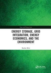 bokomslag Energy Storage, Grid Integration, Energy Economics, and the Environment