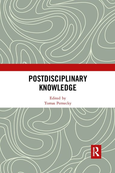 Tomas Pernecky - Postdisciplinary Knowledge, Häftad